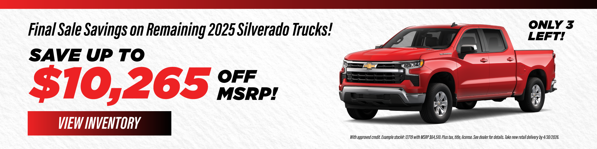 Final Sale Savings on Remaining 2025 Silverado Trucks! Save 