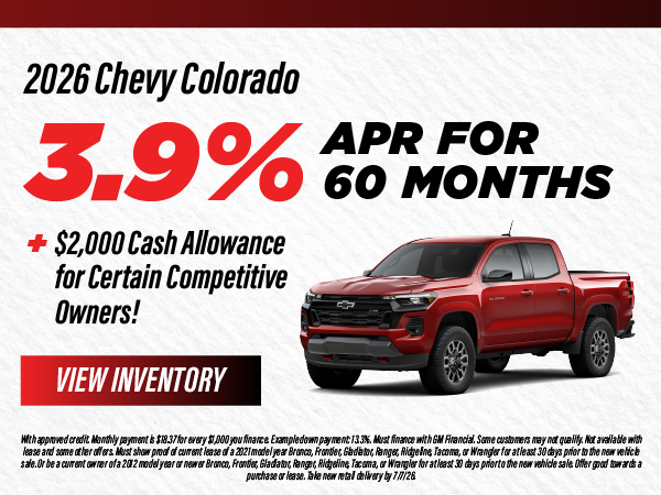 2026 Chevy Colorado 3.9% APR for 60 months plus $2,000 Cash 