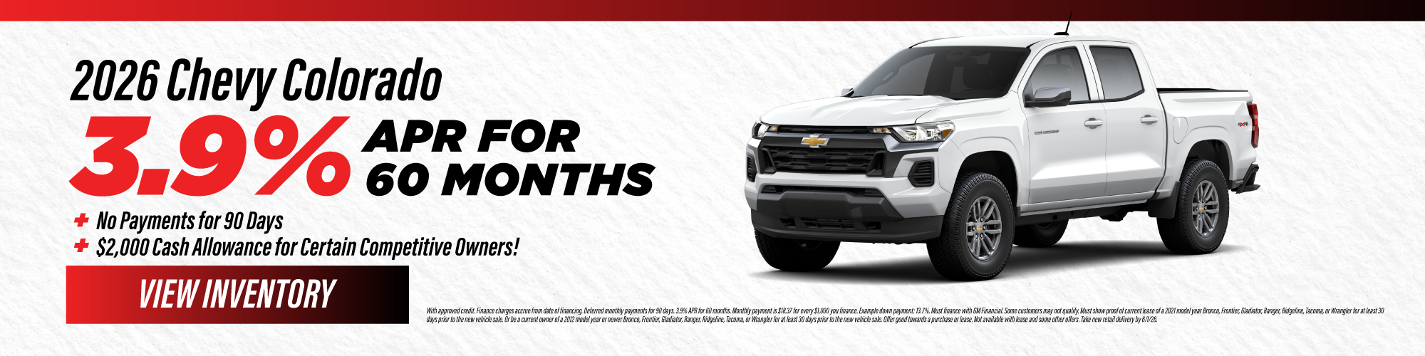  2026 Chevy Colorado 3.9% APR for 60 months plus No Payments